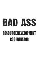Bad Ass Resource Development Coordinator