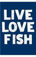 Live Love Fish