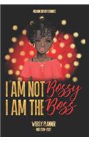 I Am Not Bossy, I Am The Boss