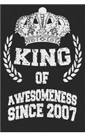 King Of Awesomeness Since 2007: Blank Lined Journal, Happy Birthday Sketchbook, Notebook, Diary Perfect Gift For 12 Year Old Boys