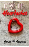 Love, Lies, and Heartaches