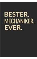 Bester Mechaniker Ever: A5 Punktiertes - Notebook - Notizbuch - Taschenbuch - Journal - Tagebuch - Ein lustiges Geschenk für die Besten Männer Der Welt