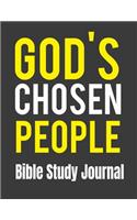 Gods Chosen People Bible Study Guide: 116 Page Bible Study Guide With Scripture log prayers application practice notes and guided help to study the bible