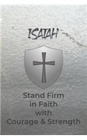 Isaiah Stand Firm in Faith with Courage & Strength