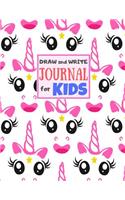 Draw and Write Journal for Kids: Cute Unicorn Matte Cover Design for Drawing, Creative Writing, Doodling, Creating Your Own Story, Illustration Book and Diary (Perfect Gift for Kids