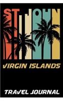 St. John Virgin Islands Travel Journal: 6x9 Vacation Diary with Summer Themed Stationary