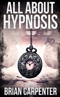 All About Hypnosis