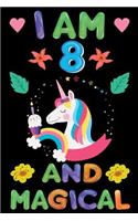 I am 8 And Magical