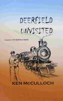 Deerfield Unvisited