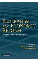 Federalism and Economic Reform