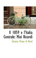 Il 1859 E L'Italia Centrale