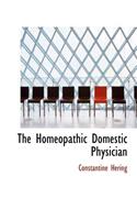 The Homeopathic Domestic Physician