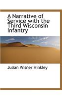A Narrative of Service with the Third Wisconsin Infantry