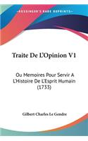 Traite De L'Opinion V1