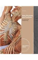 Body Structures and Functions, International Edition