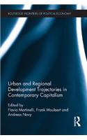 Urban and Regional Development Trajectories in Contemporary Capitalism