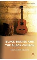 Black Bodies and the Black Church