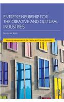 Entrepreneurship for the Creative and Cultural Industries