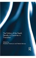 Politics of the Death Penalty in Countries in Transition