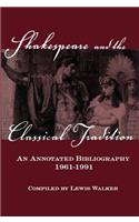 Shakespeare and the Classical Tradition