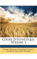 Cours d'Esthétique, Volume 1