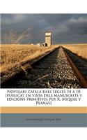 Novelari Catala Dels Segles 14 a 18 [Publicat En Vista Dels Manuscrits y Edicions Primitives Per R. Miquel y Planas] Volume 2