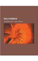 Killykinick: (English)