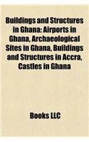Buildings and Structures in Ghana