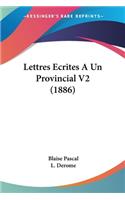 Lettres Ecrites A Un Provincial V2 (1886)
