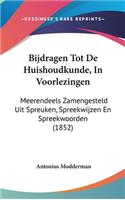 Bijdragen Tot de Huishoudkunde, in Voorlezingen