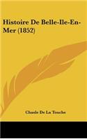 Histoire de Belle-Ile-En-Mer (1852)