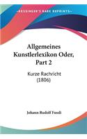 Allgemeines Kunstlerlexikon Oder, Part 2