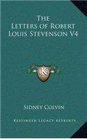 The Letters of Robert Louis Stevenson V4