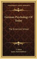 German Psychology of Today: The Empirical School