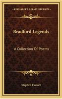 Bradford Legends: A Collection of Poems