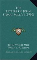 The Letters of John Stuart Mill V1 (1910)