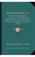 Housekeeping in Old Virginia