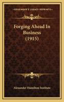 Forging Ahead in Business (1915)