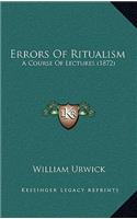 Errors Of Ritualism