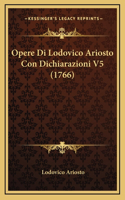 Opere Di Lodovico Ariosto Con Dichiarazioni V5 (1766)