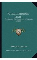 Clear Shining Light