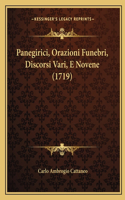 Panegirici, Orazioni Funebri, Discorsi Vari, E Novene (1719)