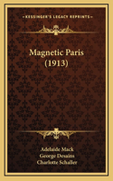 Magnetic Paris (1913)