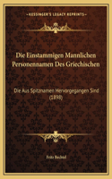 Einstammigen Mannlichen Personennamen Des Griechischen