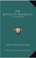 The Battle Of Waterloo