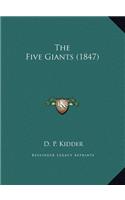 The Five Giants (1847): (English)