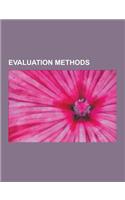Evaluation Methods: Statistics, Experiment, Usability Testing, Meta-Analysis, Evaluation, Consensus Decision-Making, Ethnography, Alternat(English)