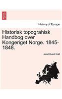 Historisk topograhisk Handbog over Kongeriget Norge. 1845-1848.
