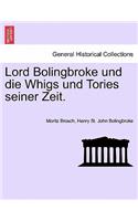 Lord Bolingbroke Und Die Whigs Und Tories Seiner Zeit.