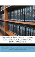 Beitrage Zur Landeskunde Oesterreich's Unter Der Enns, Volume 4